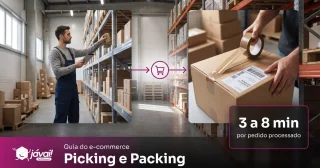 Picking e Packing no E-commerce: O que É e Como Funciona