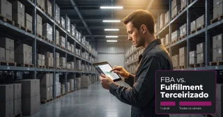 Fulfillment by Amazon vs. fulfillment terceirizado